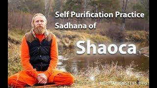 Self Purification Practice  Sadhana of Shaoca