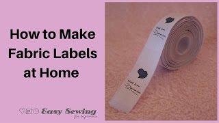 How to Make Fabric Labels at Home