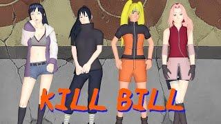 【MMD】Kill Bill  900+ Subscribers D【Naruto】