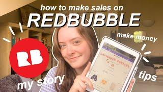 How to Make Money on Redbubble  My Story  Make More Sales