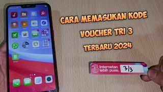 Cara Memasukan Kode Voucher Tri 3 Terbaru 2024