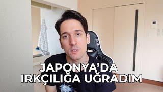 JAPONYAda ilk defa IRKÇILIĞA uğradım