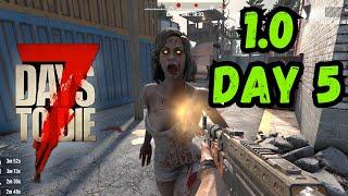 7 Days to Die 1.0 - Day 5 - Infestation Clear Quest and Horde Base Prep - Ep5 First Impressions