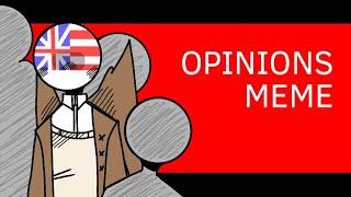 Opinions Meme Countryhumans American Revolution  Animation Meme