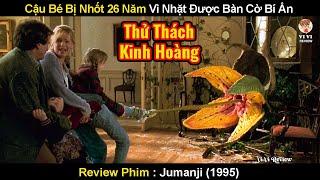 Cậu Bé Bị Nhốt 26 Năm Vì Vô Tình Nhặt Được Bàn Cờ Bí Ẩn  Review Phim Trò Chơi Bí Ẩn 1995