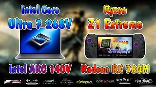 Intel Ultra 7 268V vs Ryzen Z1 Extreme Radeon RX 780M & intel Arc 140V intel 200V