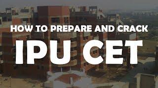 How to Prepare and Crack IPU CET?