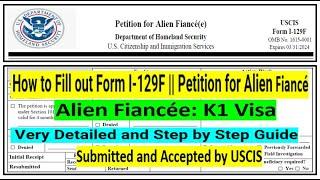 How to Fill out Form I-129F Petition for Alien Fiancée   I-129F Form  I-129 F K1 Visa