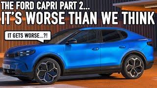 The 2024 Ford Capri - Its WORSE than we think - an insider speaks out