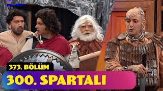 300. Spartalı - 373. Bölüm Güldür Güldür Show