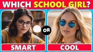 Which School Girl Are You?  Take This Test To Find Out 