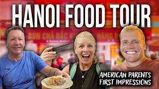 ULTIMATE Vietnamese FOOD TOUR in Hanoi American Parents First Impressions