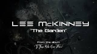 Lee McKinney - The Garden Official Video