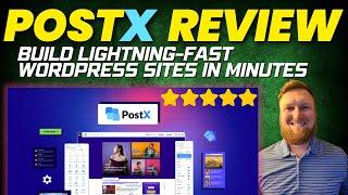 PostX Build Lightning-Fast WordPress Sites in Minutes AppSumo Last Call LTD