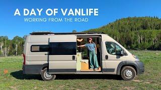 A Day of Vanlife  Working From the Road