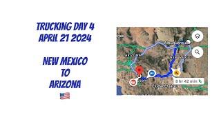 Day 4 Trucking April 21 2024 New Mexico to Arizona USA  - 466