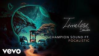 Davido Focalistic - Champion Sound Official Audio