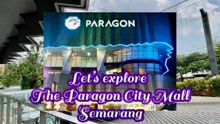 THE PARAGON CITY MALL SEMARANG  CONNECTING DOOR FROM PO HOTEL SEMARANG