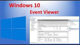 Windows 10 - Event Viewer