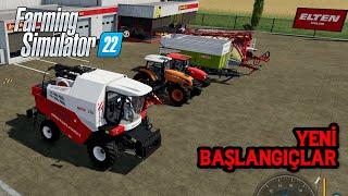 YENİ BAŞLANGIÇLAR  FS22  Bölüm 1