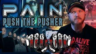 Reaction  Pain - Push The Pusher