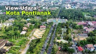 Penampakan Kota Pontianak dari Udara