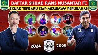 RESMI UPDATE BULAN JULI SKUAD RANS NUSANTARA FC UNTUK MUSIM 2024 2025 LIGA 2 INDONESIA