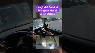 Langkah2 Belok di Pertigaan Masuk Jalan Utama #tutorialmengemudi