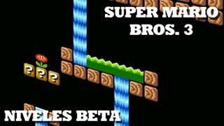 Super Mario Bros. 3 NESSNES - Niveles beta