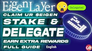 EigenLayer $EIGEN Airdrop Claim Details on Delegate  - English