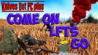 Come on lets go ► Стрим Knives Out PC plus стрим knives out pc plus►Берем ТОПчег