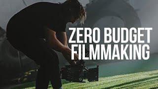 How To Make A FILM for ZERO DOLLARS $0