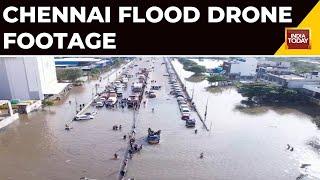 Chennai Floods Watch Drone Footage Of Chennai Floods  Water Logging At Several Places Due To Rains