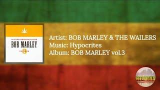 Bob Marley & The Wailers - Hypocrites lyrics