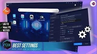 NOX Player Android 12 Emulator Fix Lag Best Settings For Low End PC