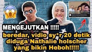 MENGEJUTKAN  beredar vidio sy*r 20 detik diduga Nathalie holscher yang bikin Heboh