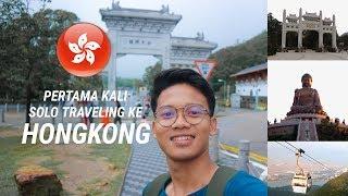 PERTAMA KALI SOLO TRAVELING KE HONGKONG 香港 Bagian 1-  Reza Alfath #TravelVlog