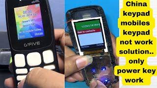 China keypad mobiles Keypads not working solution 100% work ..only power key work .