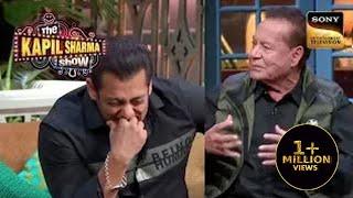 Salim जी ने खोले Salman के बचपन के Secrets  Best Of The Kapil Sharma Show