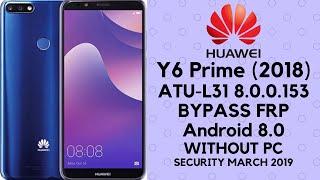 ATU-L31 FRP BYPASS  HUAWEI Y6 Prime GOOGLE ACCOUNT RESET  SECURITY MARCH 2019  ATU-L31 8.0.0.153