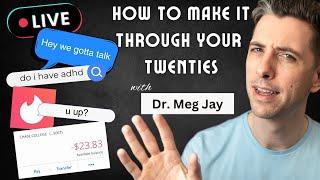 Know THIS About Your 20s  Dr. Meg Jay Being Well Podcast