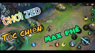 LOL MOBILE  QUẨY ZED TỐC CHIẾN CỰC ĐÃ Wild Rift