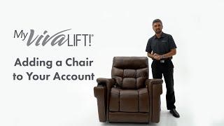 My VivaLift® App  Adding a Chair to Your Account