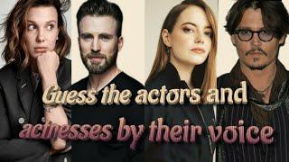 GUESS THE ACTORS AND ACTRESSES BY THEIR VOICE PART 1