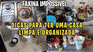 FAXINA IMPOSSÍVEL DICAS PARA TER UMA CASA LIMPA E ORGANIZADA