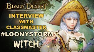  BDO  Witch Succession - Interview With LoonyStorm  Best PvE Class in Black Desert Online 