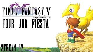 Final Fantasy V Four Job Fiesta 2024 - Stream 4