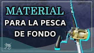 ⬇️ DESCUBRE el MATERIAL que NECESITAS para PESCAR a FONDO 