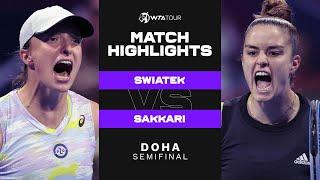 Iga Swiatek vs. Maria Sakkari  2022 Doha Semifinal  WTA Match Highlights