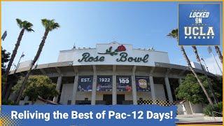 RELIVING UCLAS BEST MOMENTS OF THE PAC-12 ERA